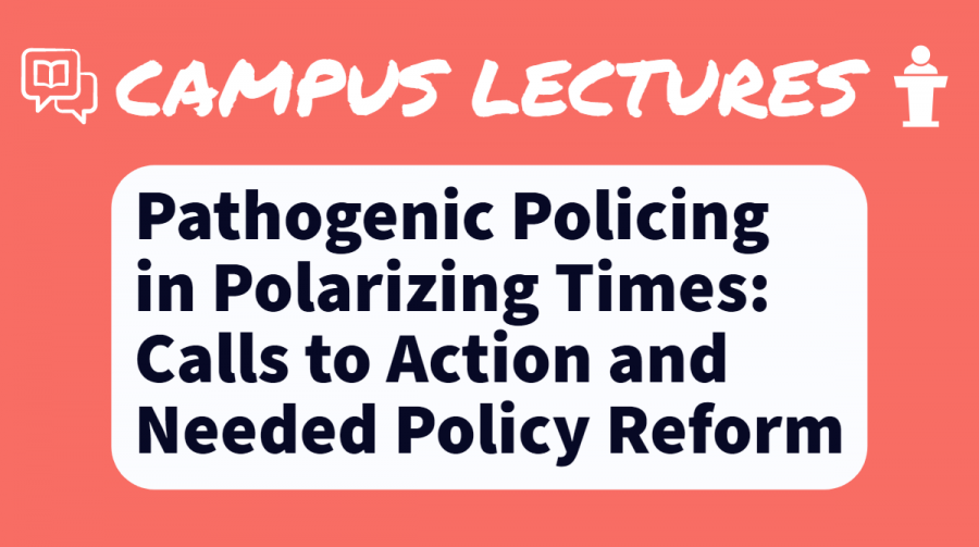 Graphic for upcoming lecture Pathogenic Policing in Polarizing Times by Dr. Nolan Kline.