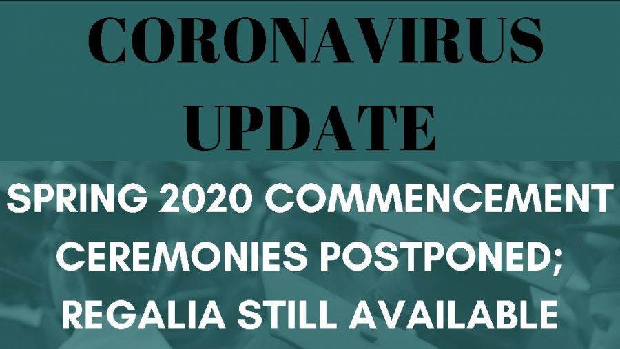 Coronavirus update: Spring 2020 commencement ceremonies postponed; regalia still available.  Photo by McElspeth from Pixabay, graphic by Lauren Wessell.