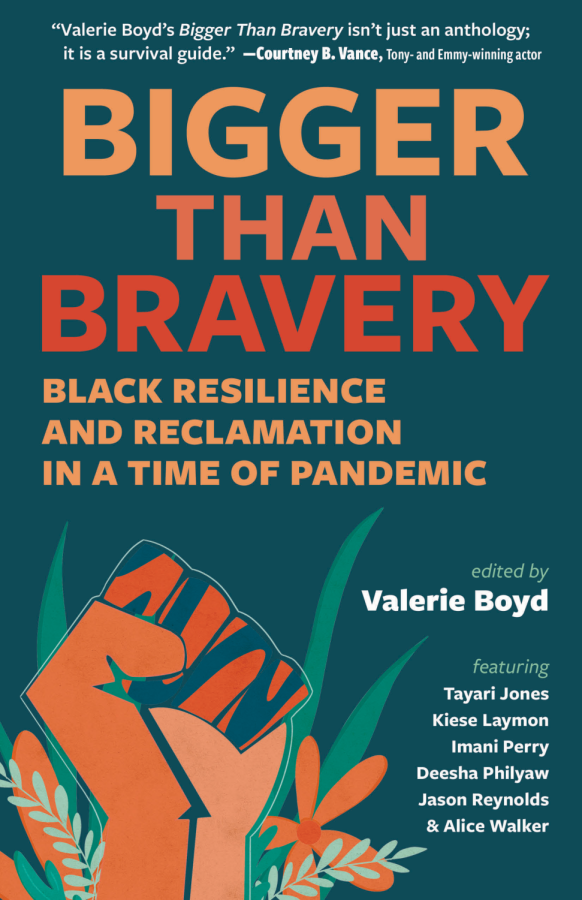 Bigger Than Bravery: Black Resilience and Reclamation in a Time of Pandemic by Valerie Boyd published by Lookout Books. Lookout Books is an independent publishing company run by the Creative Writing department at UNCW. 
