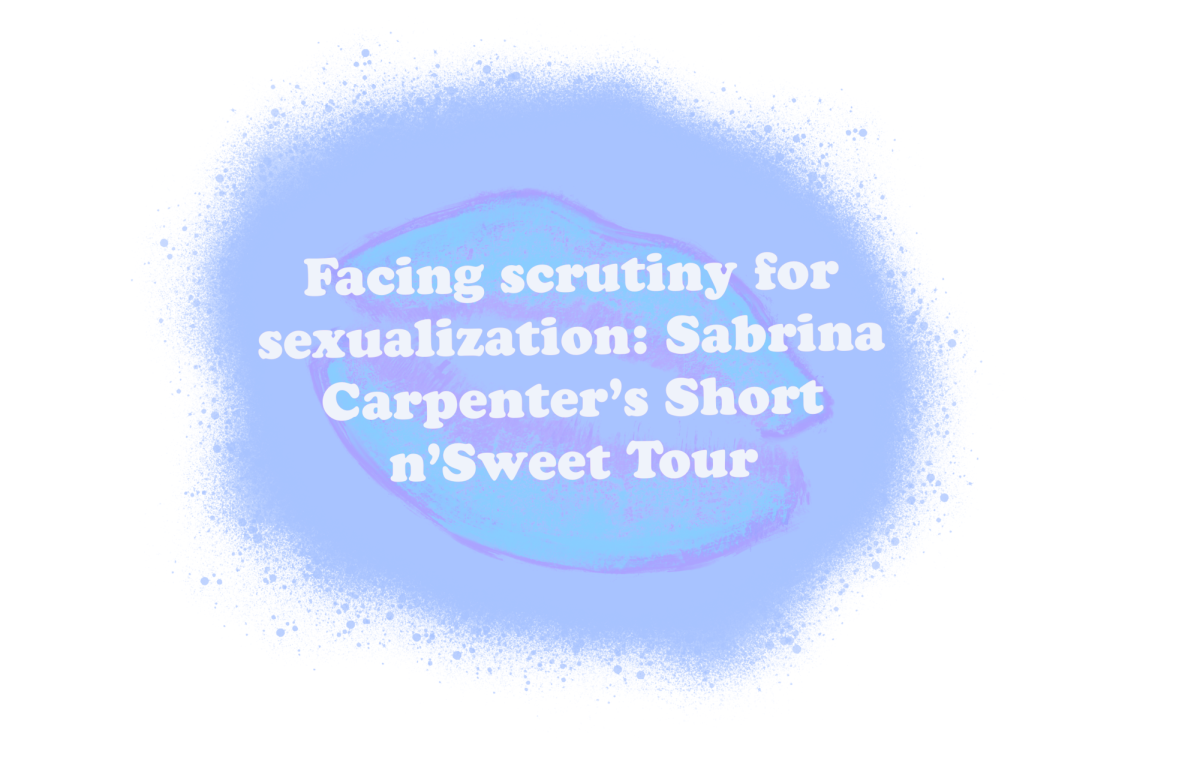 "Facing scrutiny for sexualization: Sabrina Carpenter's Short n Sweet Tour" displayed on a light blue background. (Gracie Davis/The Seahawk)