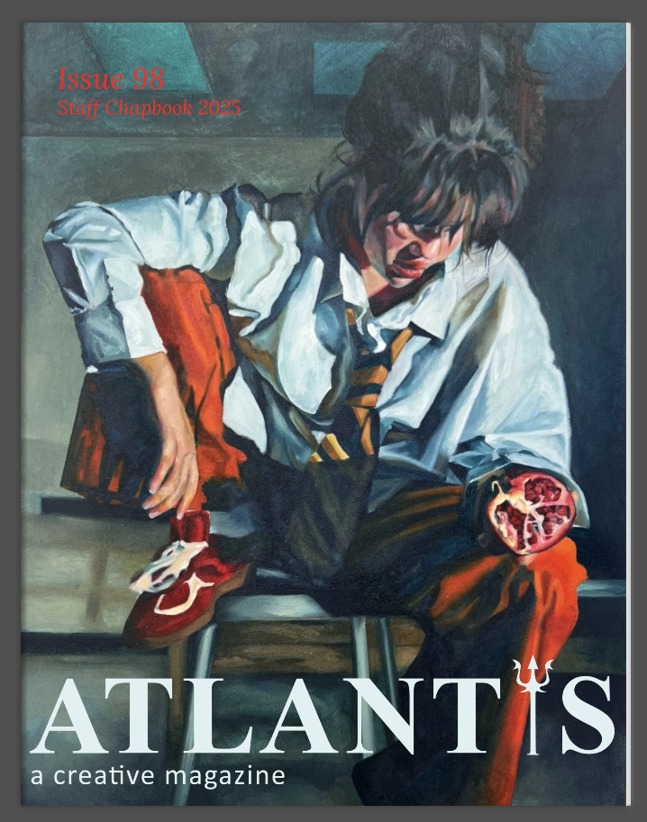 Cover of Atlantis: A Creative Magazine Issue 98, Summer 2025 Staff Chapbook; Klebanow's first issue as Editor-in-Chief (Meghan Lewis/Atlantis Magazine).